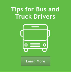 Tips for Truck and Bus Drivers